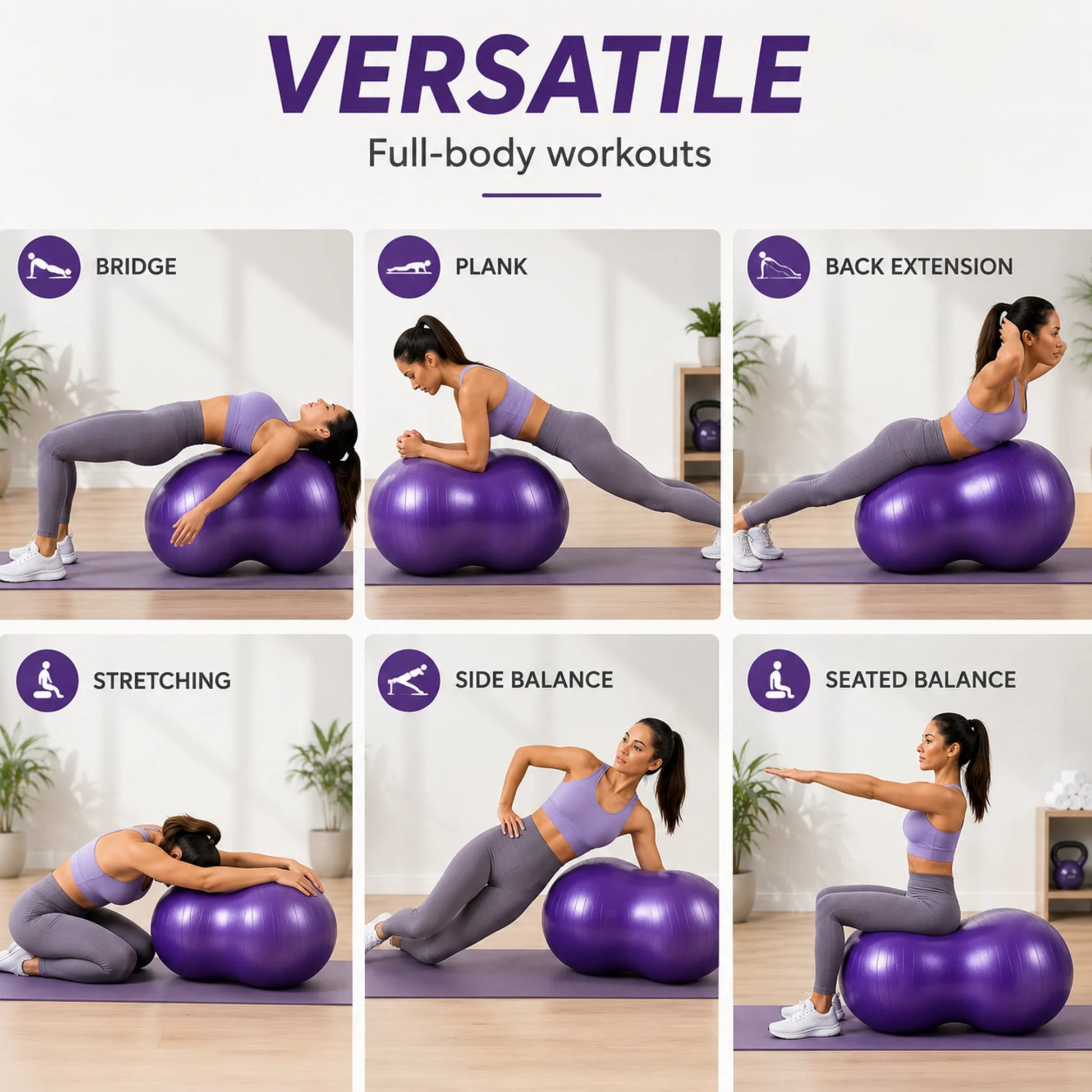 Different exercises that can be performed using a purple peanut exercise ball for strength, balance and mobility.